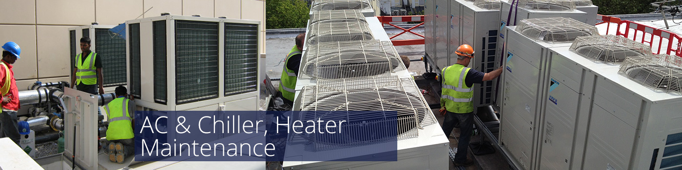 AC, Chiller and heater maintenance in dubai